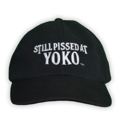Still Pissed at Yoko hat